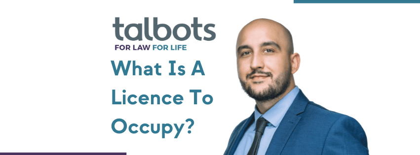 A Licence to Occupy Residential Property