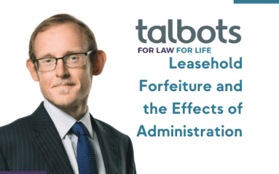 Leasehold Forfeiture and the Effects of Administration