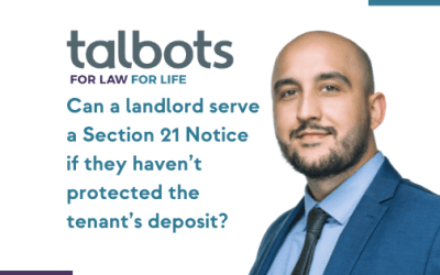 Can a landlord serve a Section 21 Notice if they have not protected a tenant’s deposit?